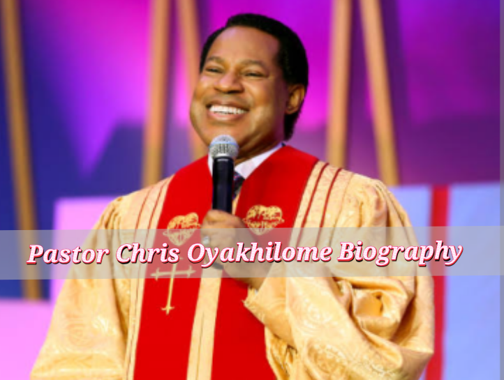 Pastor Christian Oyakhilome Biography