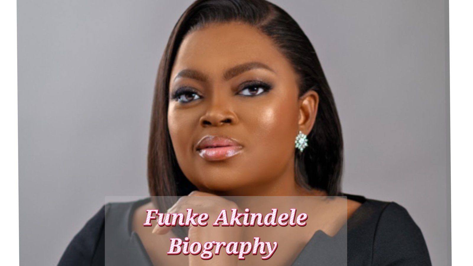 Funke Akindele Biography