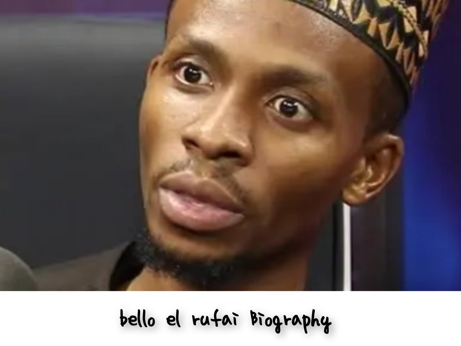 Bello El Rufai Biography
