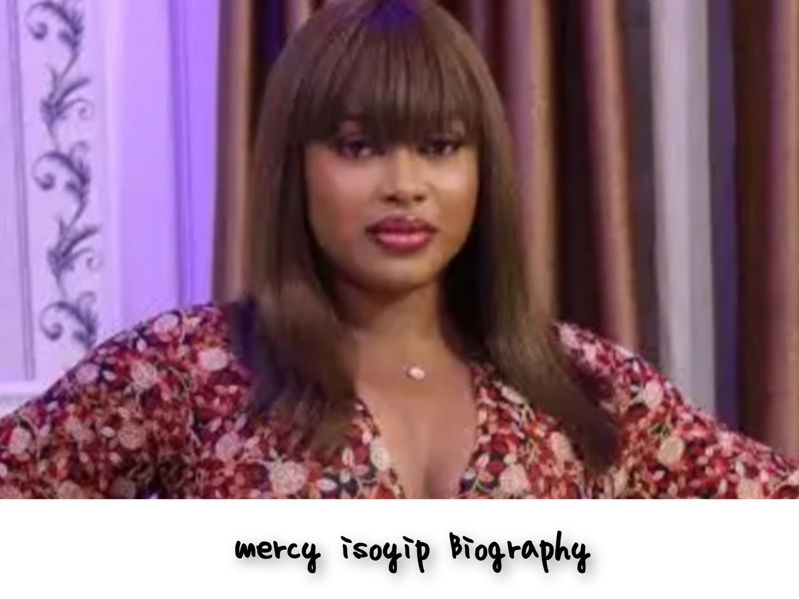 Mercy Isoyip Biography