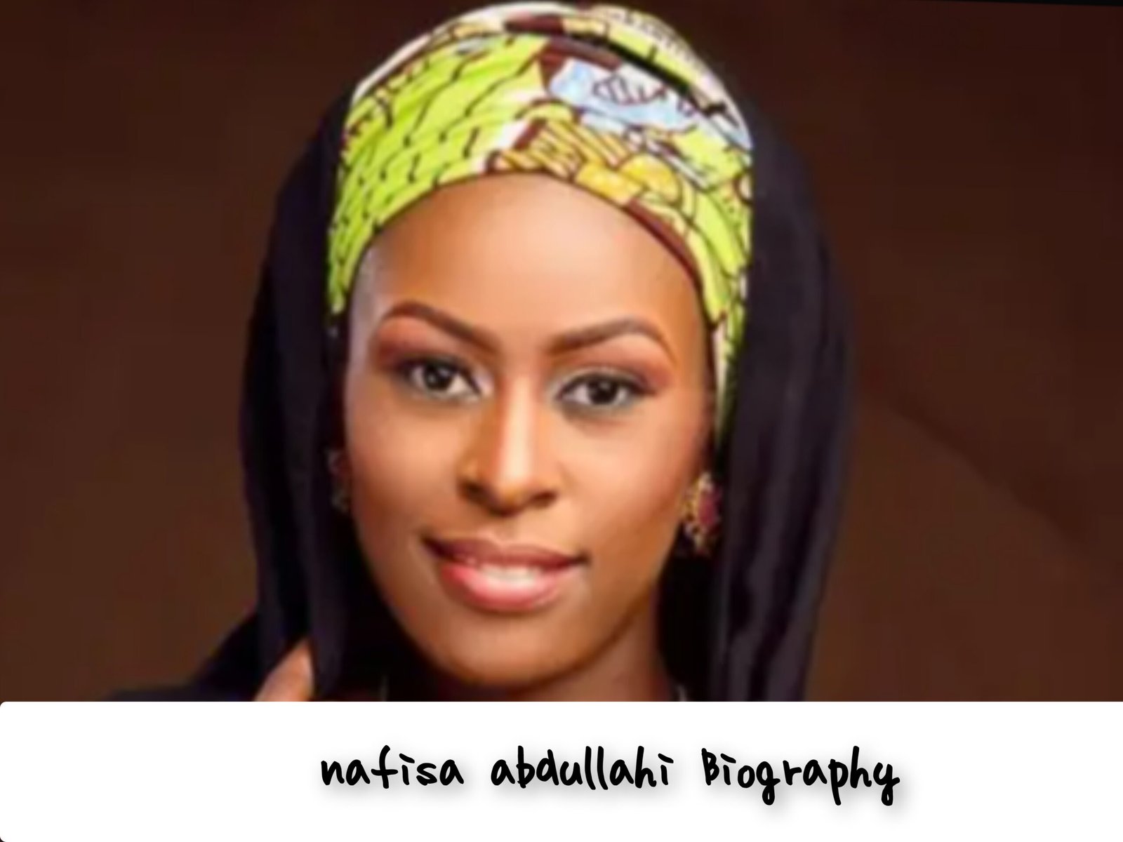 Nafisat Abdullahi Biography